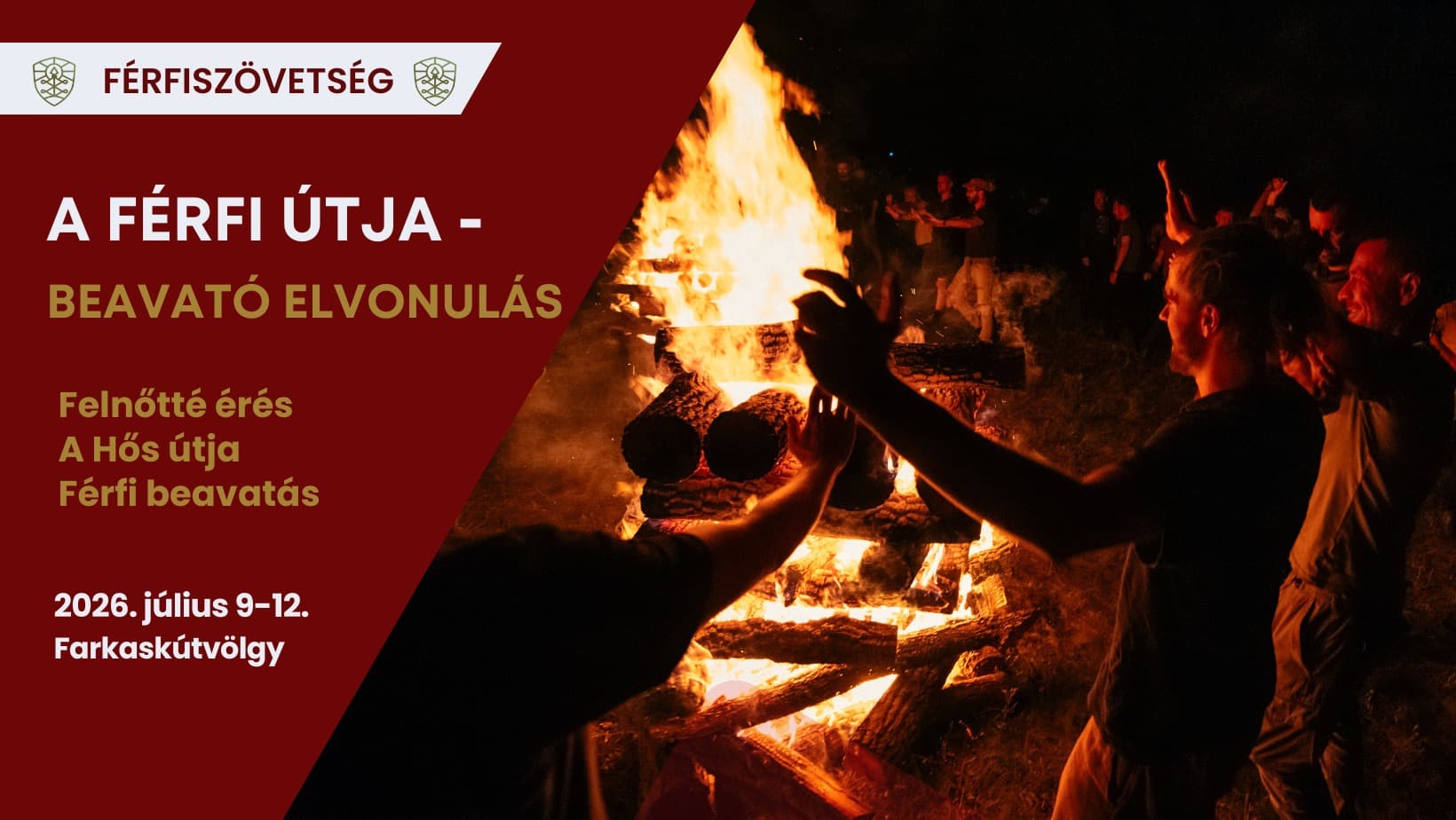 A Férfi Útja — Beavató Elvonulás